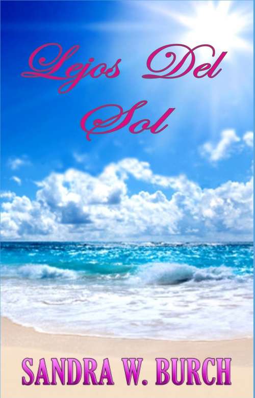Book cover of Lejos Del Sol