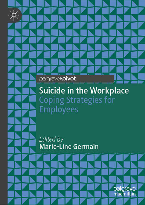 Book cover of Suicide in the Workplace: Coping Strategies for Employees