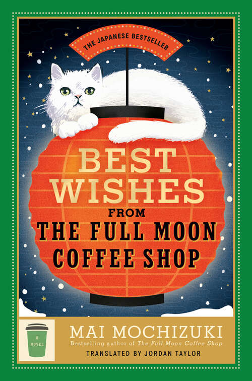 Book cover of Best Wishes from the Full Moon Coffee Shop: A Novel