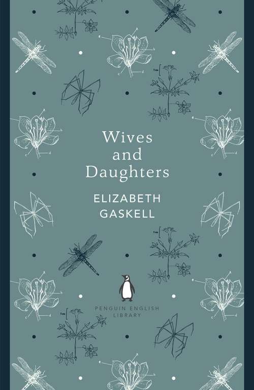 Book cover of Wives and Daughters (The Penguin English Library)