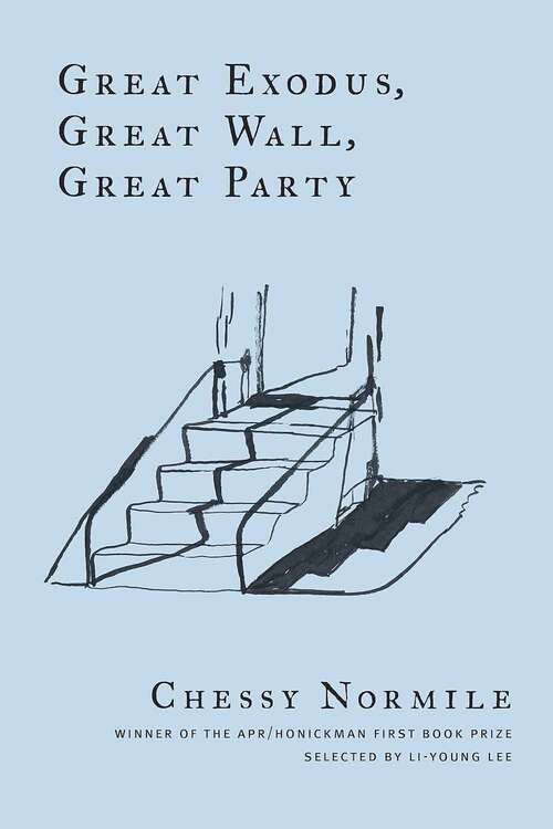 Book cover of Great Exodus, Great Wall, Great Party