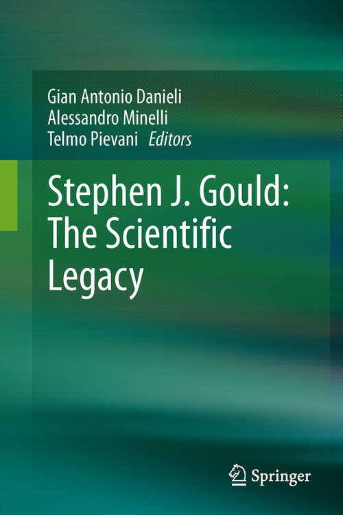 Book cover of Stephen J. Gould: The Scientific Legacy