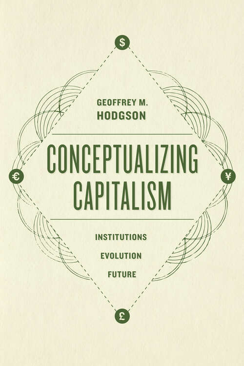 Book cover of Conceptualizing Capitalism: Institutions, Evolution, Future
