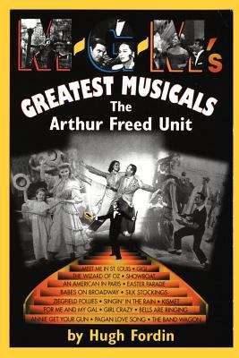 Book cover of M-G-M's Greatest Musicals: The Arthur Freed Unit