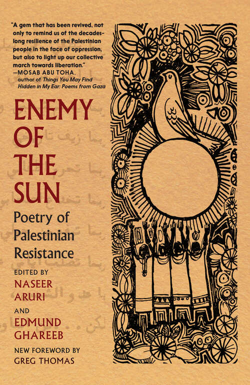 Book cover of Enemy of the Sun: Poetry of Palestinian Resistance