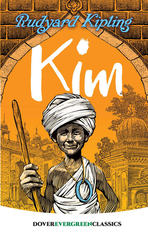 Book cover of Kim: Aston And James Collection (Dover Children's Evergreen Classics)