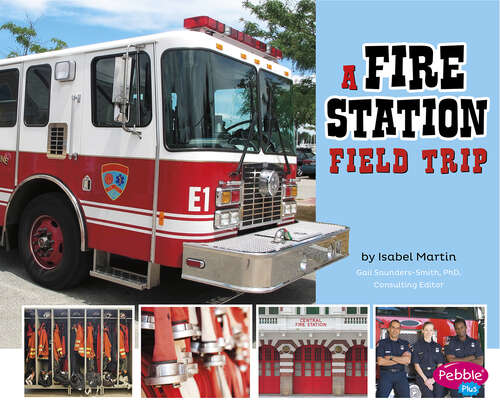 Book cover of A Fire Station Field Trip
