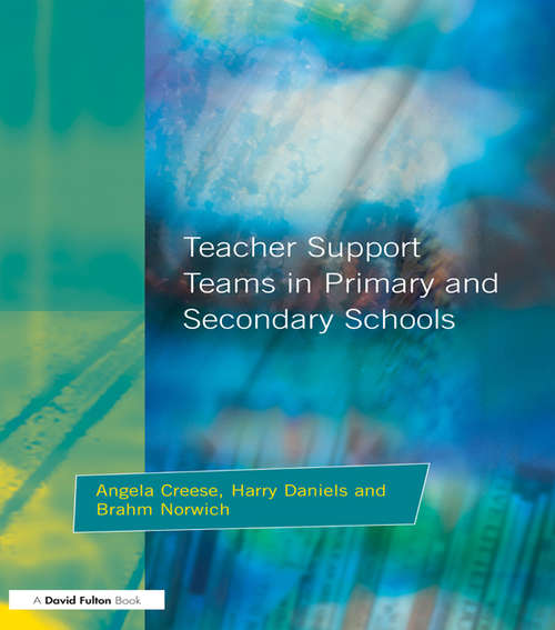 Teacher Support Teams in Primary and Secondary Schools (Resource Materials For Teachers Ser.)
