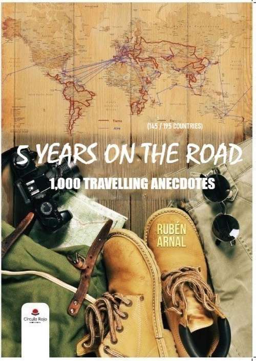 Book cover of 5 years on the road: 1,000 travelling anecdotes