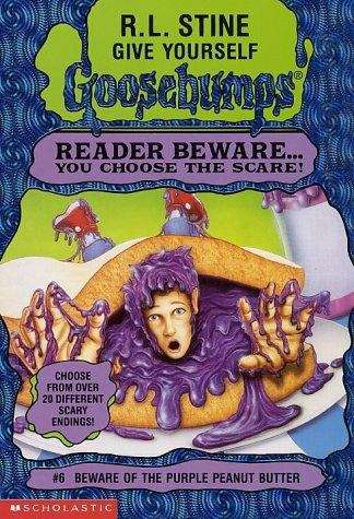 Book cover of Beware of the Purple Peanut Butter (Give Yourself Goosebumps #6)