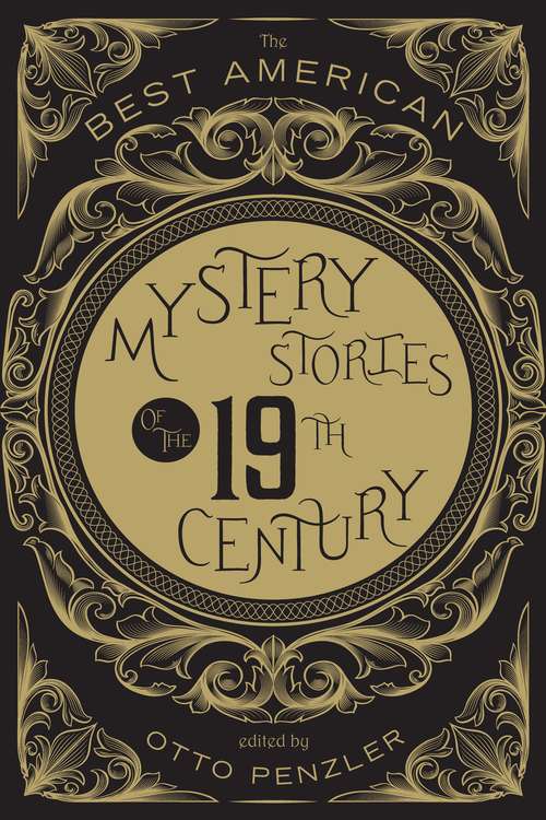 The Best American Mystery Stories of the Nineteenth Century