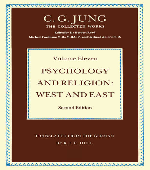 Book cover of Psychology and Religion Volume 11: West and East (2) (Collected Works of C.G. Jung #50)