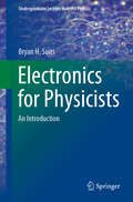 Electronics for Physicists: An Introduction (Undergraduate Lecture Notes in Physics)