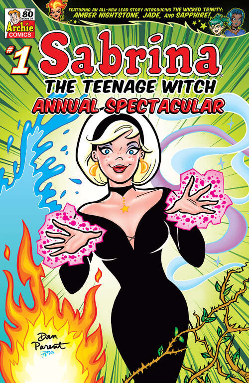 Book cover of Sabrina the Teenage Witch Annual Spectacular (Sabrina the Teenage Witch (2019-) #1)