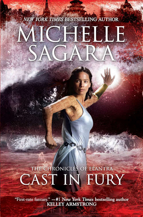 Book cover of Cast in Fury: Cast In Secret Cast In Fury Cast In Silence (Original) (The Chronicles of Elantra #4)