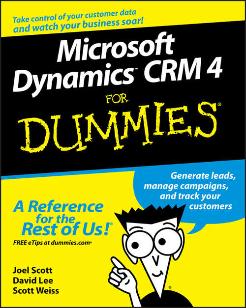 Microsoft DynamicsTM CRM 4 For Dummies
