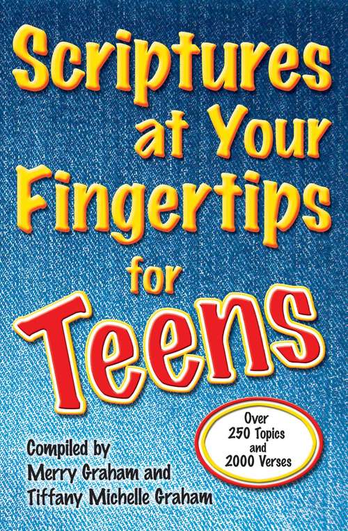 Book cover of Scriptures at Your Fingertips for Teens