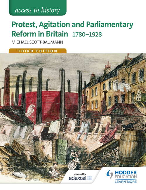 Book cover of Access to History: Protest, Agitation and Parliamentary Reform in Britain 1780-1928