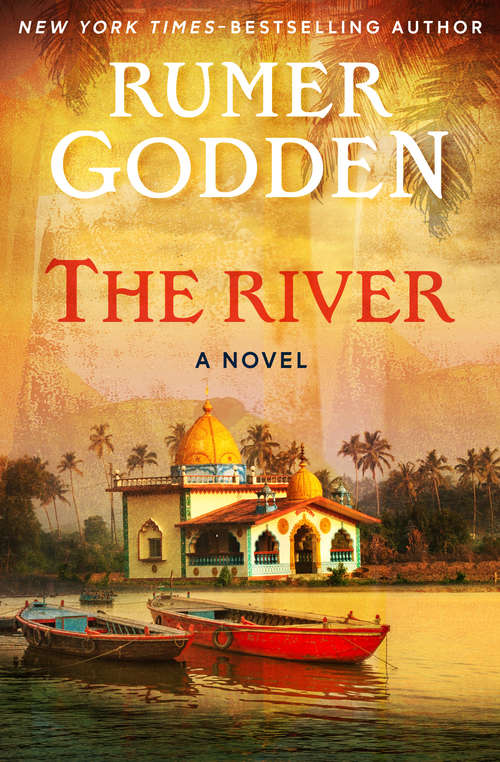 Book cover of The River: A Novel (11) (Virago Modern Classics Ser. #421)