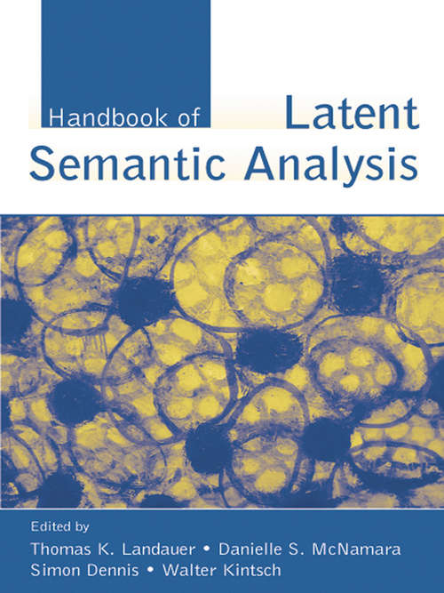 Handbook of Latent Semantic Analysis (University Of Colorado Institute Of Cognitive Science Ser.)