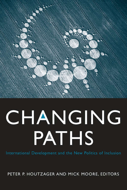 Book cover of Changing Paths: International Development and the New Politics of Inclusion