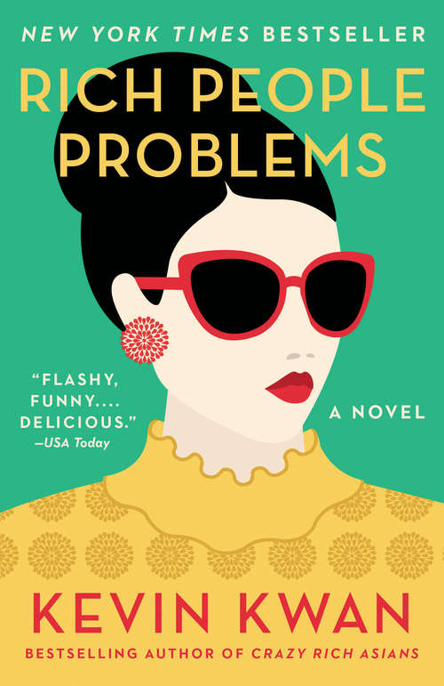 Book cover of Rich People Problems (Crazy Rich Asians #3)