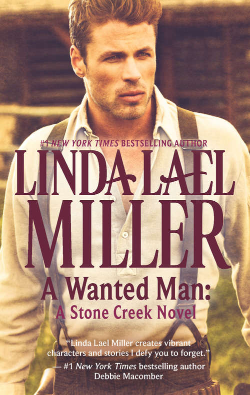 A Wanted Man: A Stone Creek Novel