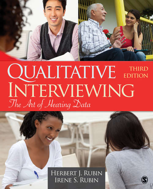 Book cover of Qualitative Interviewing: The Art of Hearing Data