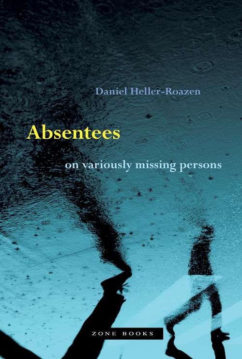 Book cover of Absentees: On Variously Missing Persons
