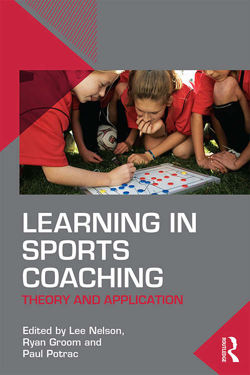 Learning in Sports Coaching: Theory and Application