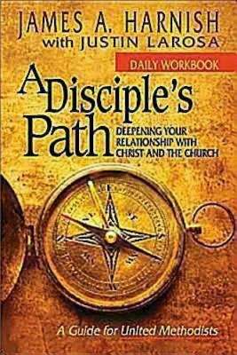 A Disciple's Path: Daily Workbook