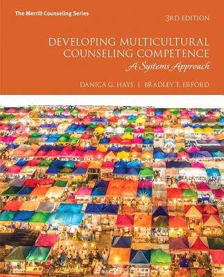 Book cover of Developing Multicultural Counseling Competence: A Systems Approach (3rd Edition)