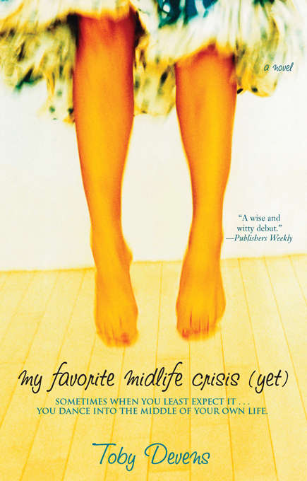 Book cover of My Favorite Midlife Crisis (Yet)