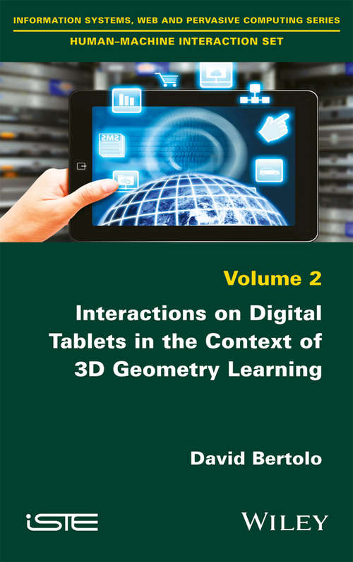 Book cover of Interactions on Digital Tablets in the Context of 3D Geometry Learning: Contributions and Assessments