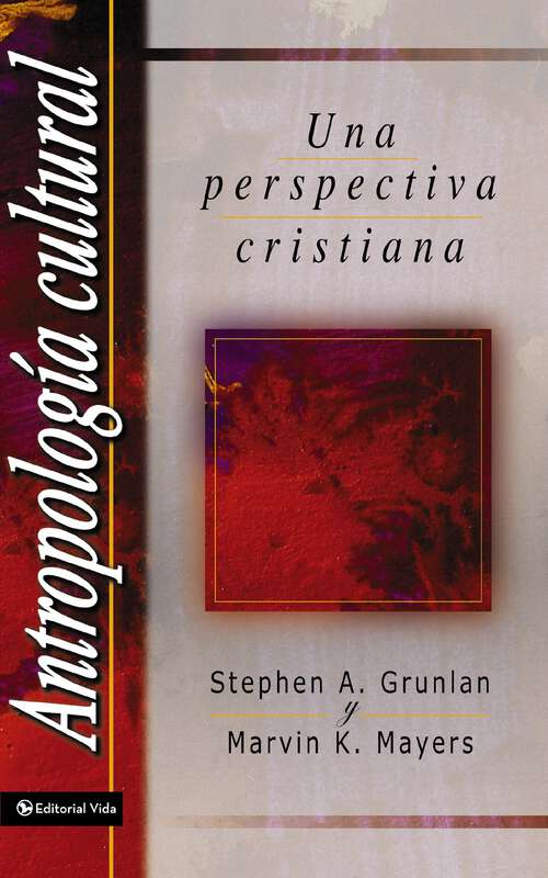 Antropología Cultural: Una perspectiva cristiana