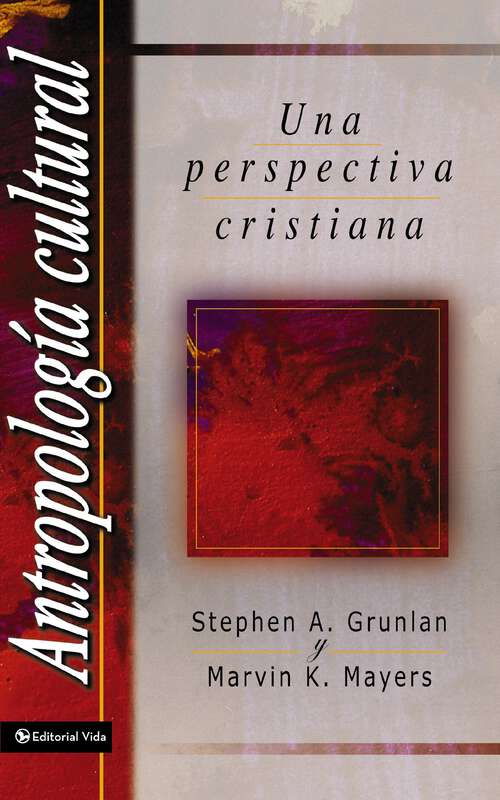 Book cover of Antropología Cultural: Una perspectiva cristiana