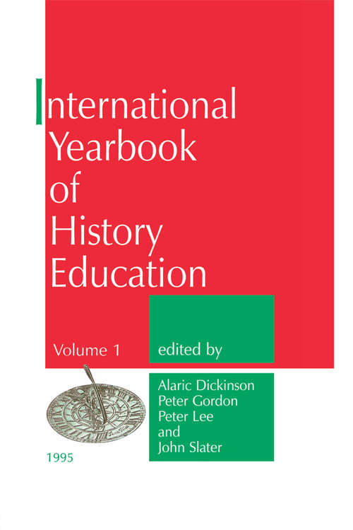 International Yearbook of History Education (Woburn Education Series)