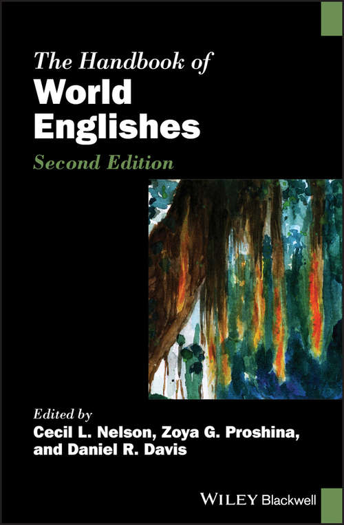 The Handbook of World Englishes (Blackwell Handbooks in Linguistics #47)