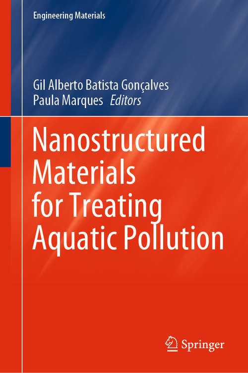 Nanostructured Materials for Treating Aquatic Pollution (Engineering Materials)