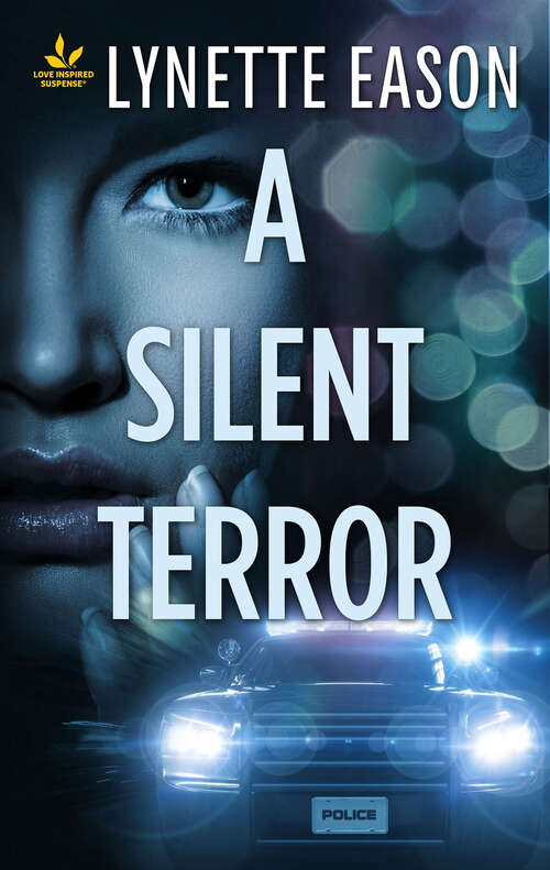 Book cover of A Silent Terror: A Thrilling Romantic Suspense (Original) (Mills And Boon Love Inspired Ser. #1)