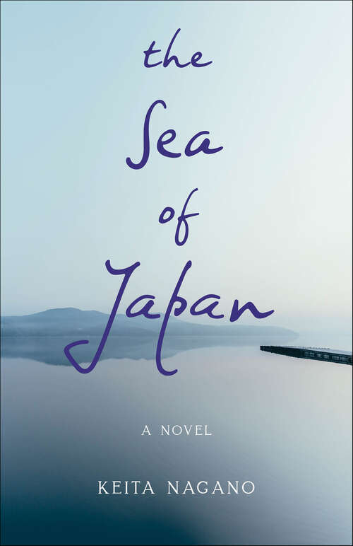 Book cover of The Sea of Japan: A Novel