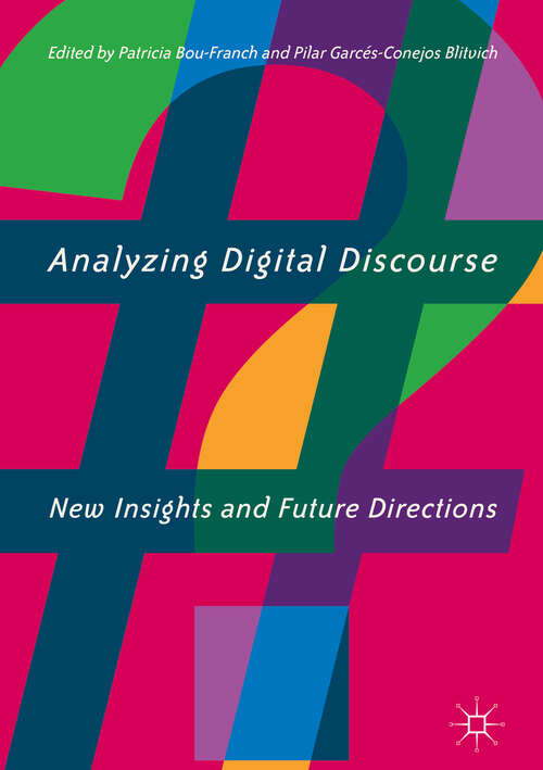 Book cover of Analyzing Digital Discourse: New Insights and Future Directions (1st ed. 2019)