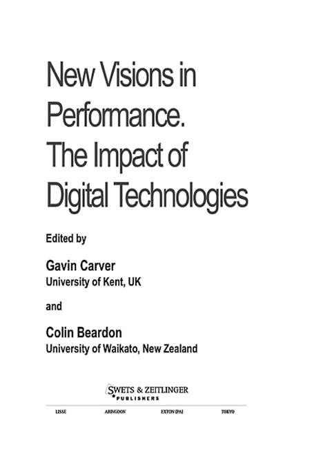 Book cover of New Visions In Performance: The Impact Of Digital Technologies (Innovations in Art and Design)