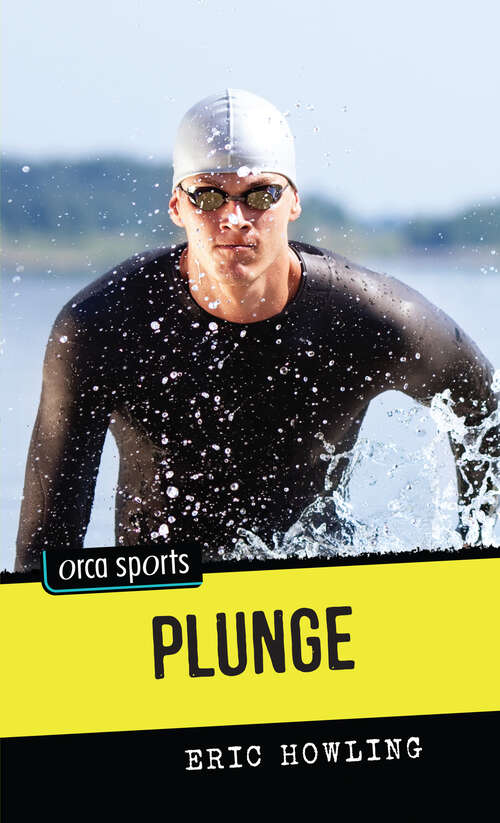 Book cover of Plunge (Orca Sports)