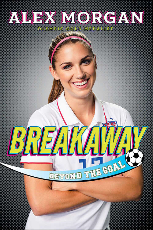 Book cover of Breakaway: Beyond the Goal