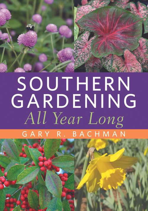 Book cover of Southern Gardening All Year Long (EPUB SINGLE)