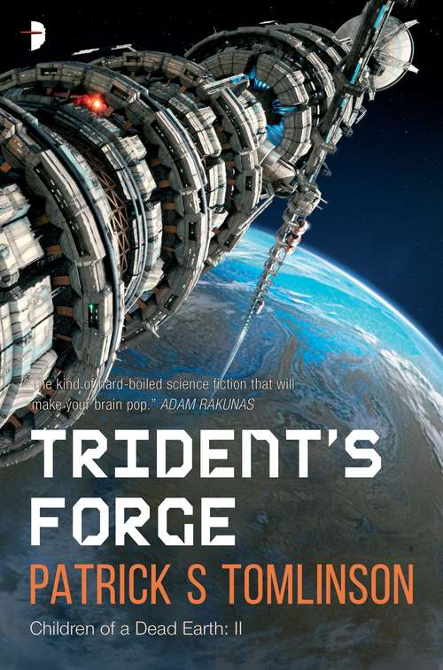 Book cover of Trident's Forge: Children of a Dead Earth Book Two