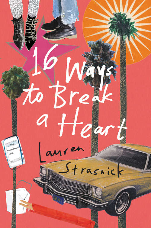 Book cover of 16 Ways to Break a Heart