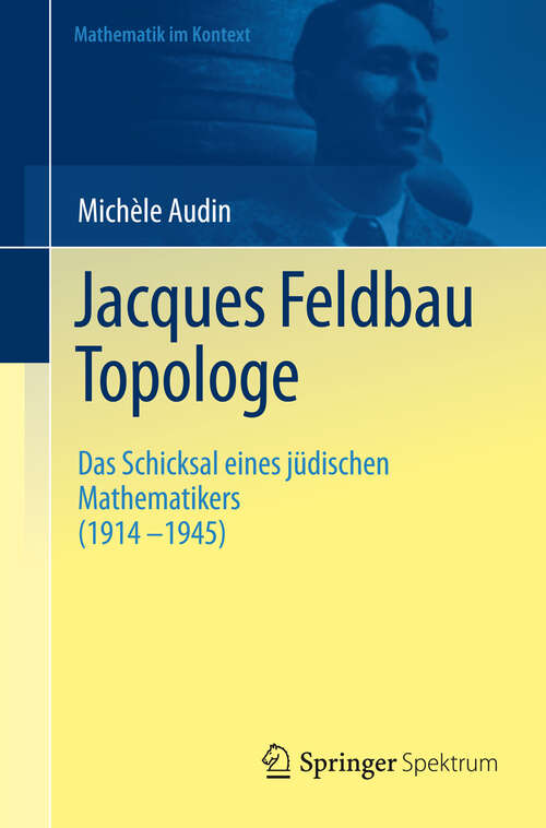 Book cover of Jacques Feldbau, Topologe