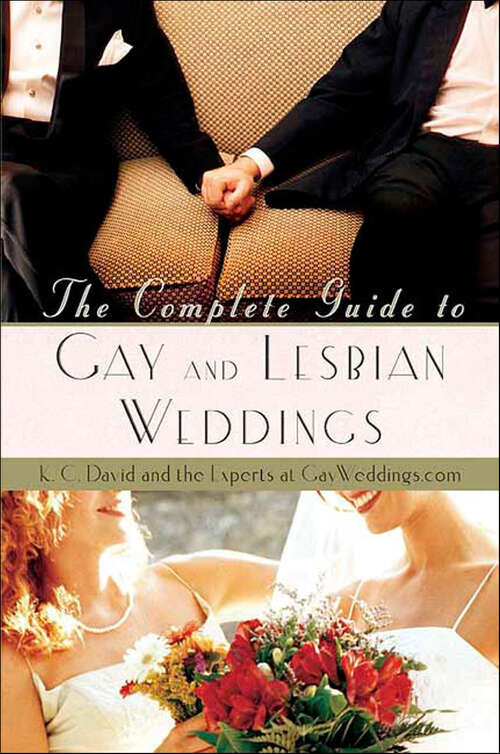 Book cover of The Complete Guide to Gay and Lesbian Weddings